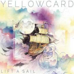 Yellowcard : Lift a Sail